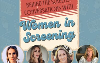 Episode 62: Women in Screening: Journeys, Growth, and Mentorship